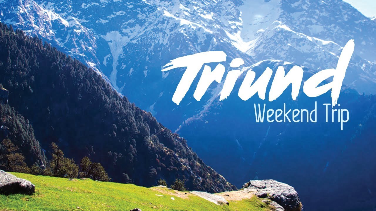 Triund Weekend Trip From Delhi | Thrilling Triund Trek | Experience Video