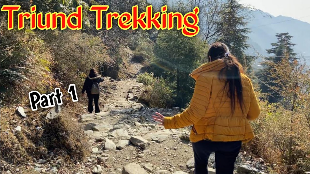 #Triund TriundTrek,Dharamshala|| Part 1 ||Winter,2021,Triund,Mcloedganj  Dharamshala-Complete Guide